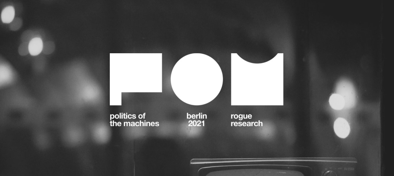 Read more about the article Politics of the Machines POM Berlin 2021